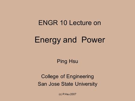 ENGR 10 Lecture on Energy and Power