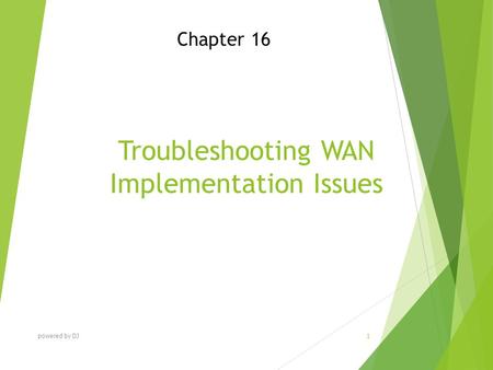Troubleshooting WAN Implementation Issues
