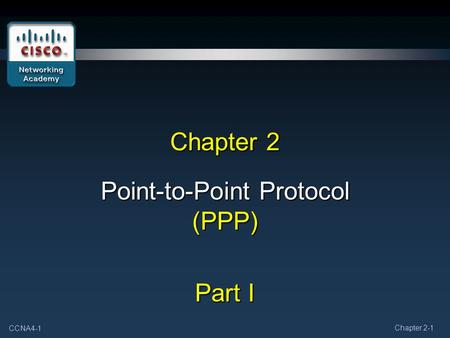 Point-to-Point Protocol (PPP) Part I