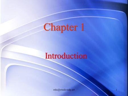 Introduction Chapter 1 Uses of Computer Networks Business ApplicationsBusiness Applications Home ApplicationsHome Applications Mobile.