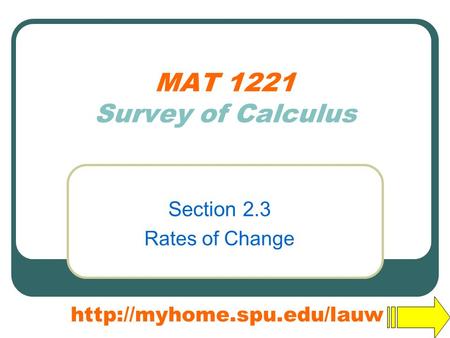 MAT 1221 Survey of Calculus Section 2.3 Rates of Change