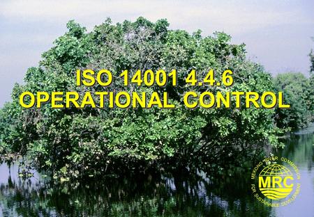 ISO OPERATIONAL CONTROL
