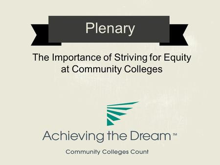 The Importance of Striving for Equity at Community Colleges