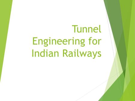 Tunnel Engineering for Indian Railways
