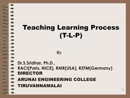 Teaching Learning Process (T-L-P)