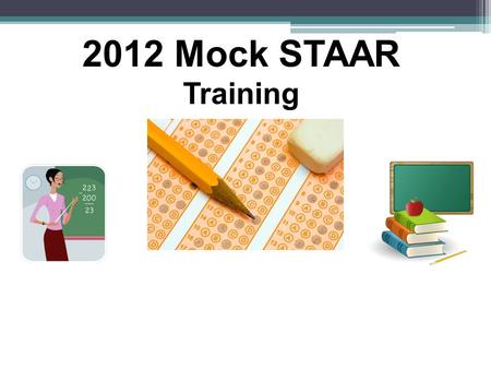 2012 Mock STAAR Training. Code for Oath Document.