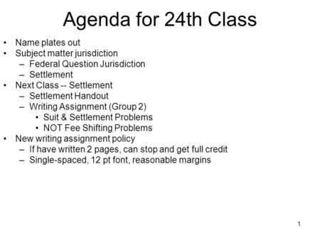 Agenda for 24th Class Name plates out Subject matter jurisdiction