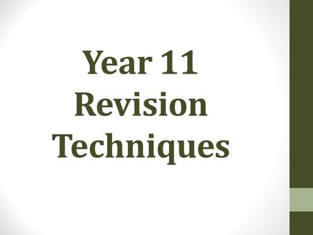 Year 11 Revision Techniques