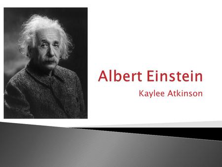 Albert Einstein Kaylee Atkinson.