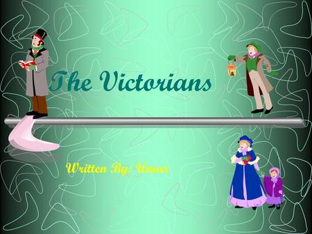 The Victorians Written By: Umar. Contents Page Important People Schools Work Clothing Leisure.