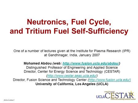 Neutronics, Fuel Cycle, and Tritium Fuel Self-Sufficiency