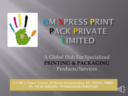 OM XPRESS PRINT PACK PRIVATE LIMITED