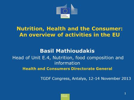 Health and Consumers Health and Consumers Health and Consumers Health and Consumers Nutrition, Health and the Consumer: An overview of activities in the.