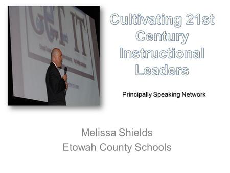 Melissa Shields Etowah County Schools Principally Speaking Network.