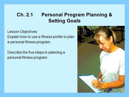 Ch. 2.1 Personal Program Planning & Setting Goals
