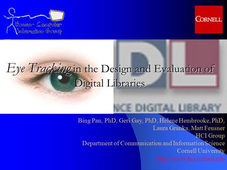 Eye Tracking in the Design and Evaluation of Digital Libraries