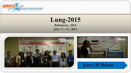 Janet M Urban Lung-2015 Baltimore, USA July 13 - 15, 2015.