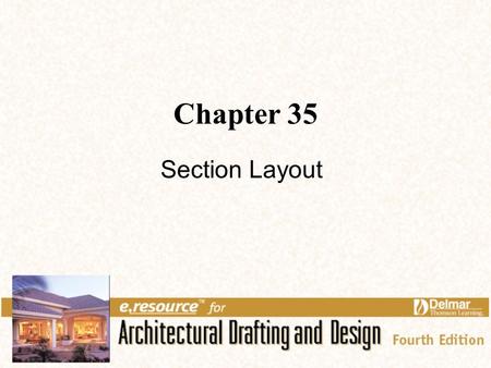 Chapter 35 Section Layout.
