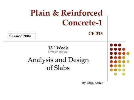 Plain & Reinforced Concrete-1 CE-313
