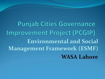 Punjab Cities Governance Improvement Project (PCGIP)