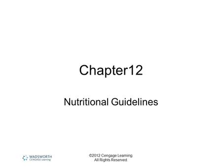 EDU 153 Summer 2013 Granberry Nutritional Guidelines