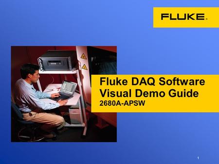 1 Fluke DAQ Software Visual Demo Guide 2680A-APSW.