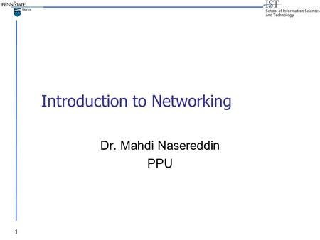 1 Introduction to Networking Dr. Mahdi Nasereddin PPU.