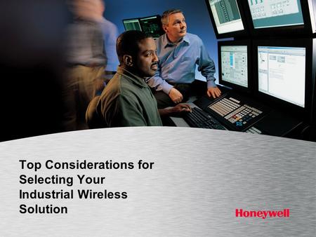 Top Considerations for Selecting Your Industrial Wireless Solution.