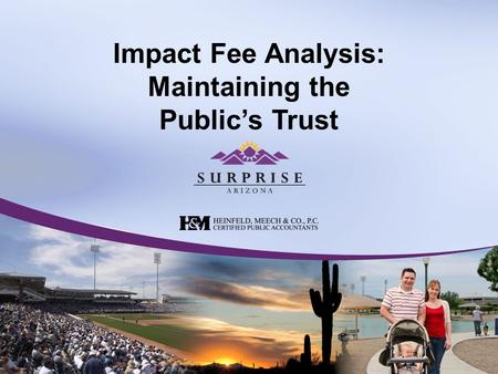 Impact Fee Analysis: Maintaining the Public’s Trust.