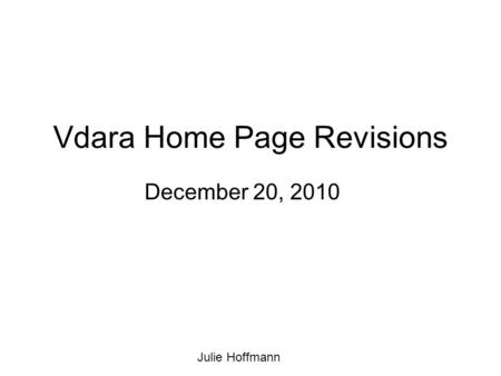 Vdara Home Page Revisions December 20, 2010 Julie Hoffmann.