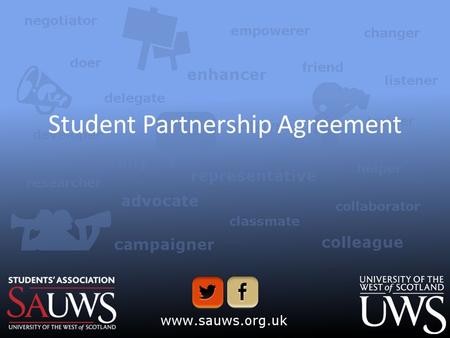 Student Partnership Agreement. Background QAA Chapter B5 – Expectation – ‘Higher education providers take deliberate steps to engage all students, individually.