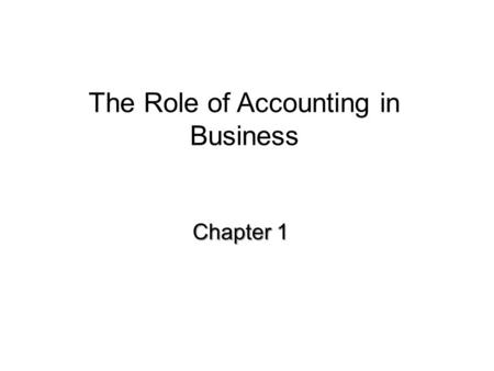The Role of Accounting in Business