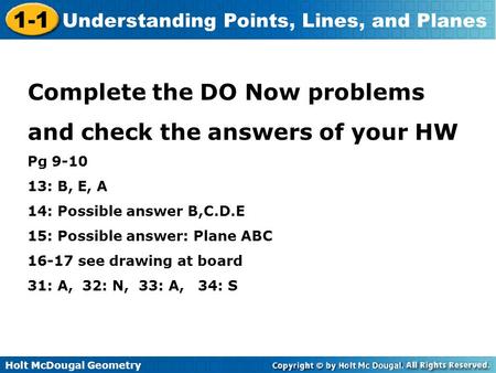 Complete the DO Now problems and check the answers of your HW