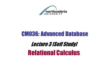 Lecture 3 [Self Study] Relational Calculus
