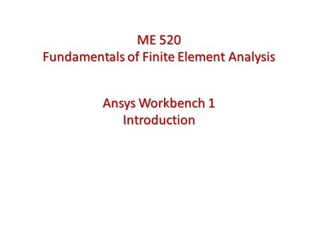 Ansys Workbench 1 Introduction
