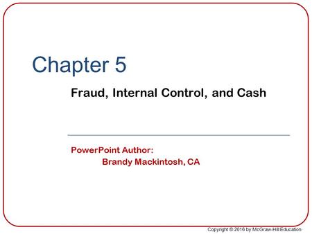 Fraud, Internal Control, and Cash