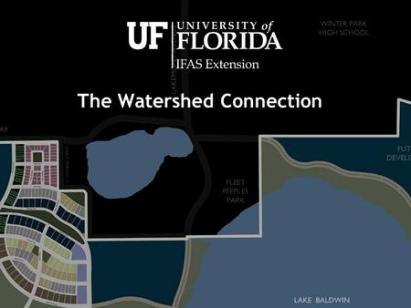 The Watershed Connection. Stormwater Management: LID Practices | 2 1994.