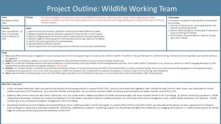 © 2014. All rights reserved. Front Range Roundtable Project Outline: Wildlife Working Team 1 Rick & Lynne to edit by may meeting Team Scope Roundtable.