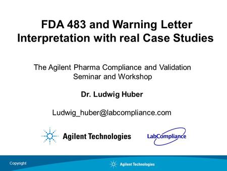 FDA 483 and Warning Letter Interpretation with real Case Studies