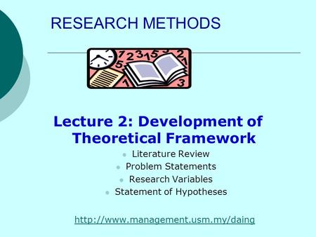 Lecture 2: Development of Theoretical Framework