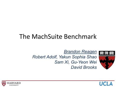 The MachSuite Benchmark