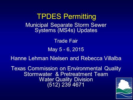 TPDES Permitting Municipal Separate Storm Sewer Systems (MS4s) Updates