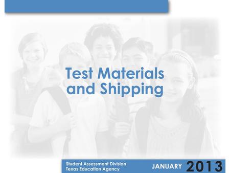 Test Materials Aids/Tools Available Distribution Model Additional Orders.
