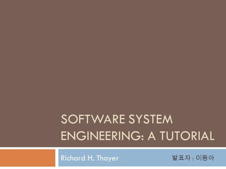 Software System Engineering: A tutorial