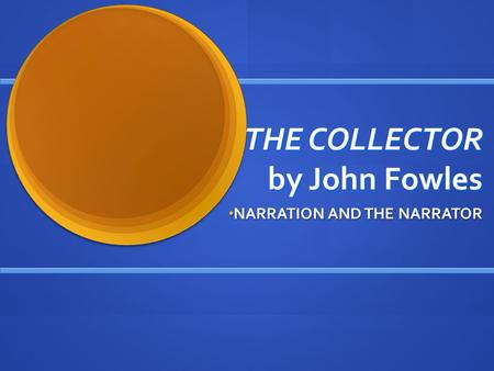 THE COLLECTOR by John Fowles