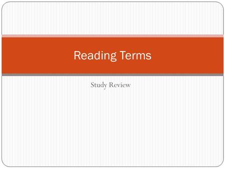 Study Review Reading Terms. Genres Biography? The story of a person’s life as told by someone other than the person. Click Here.