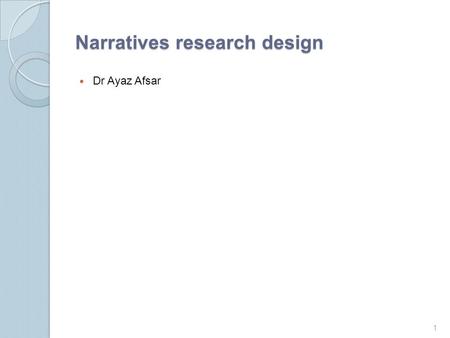 Narratives research design