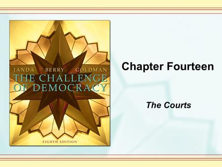 Chapter Fourteen The Courts.