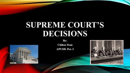 SUPREME Court’s Decisions
