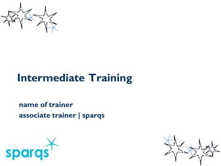 Intermediate Training name of trainer associate trainer | sparqs.